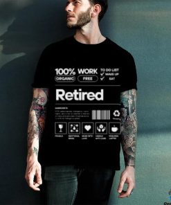 Funny Retirement T Shirts