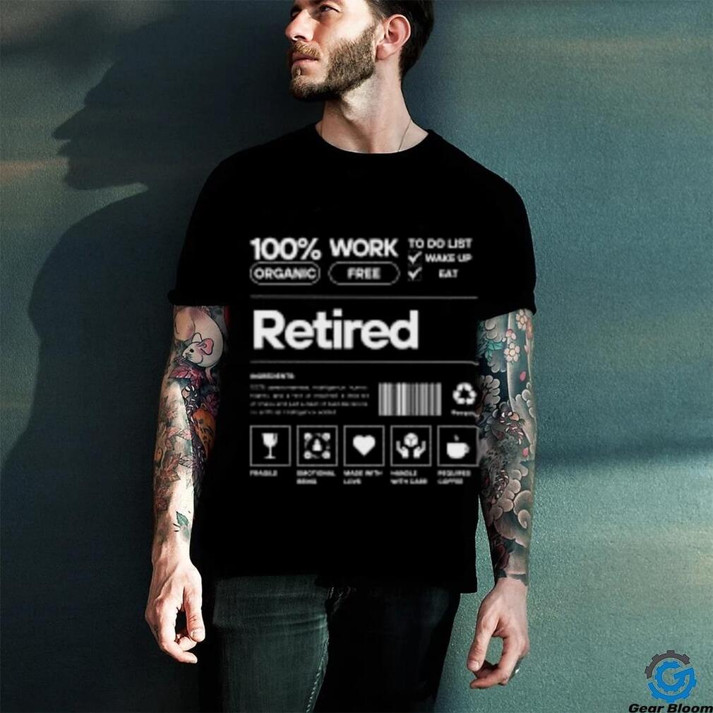 Funny Retirement T Shirts Funny Retirement T Shirts