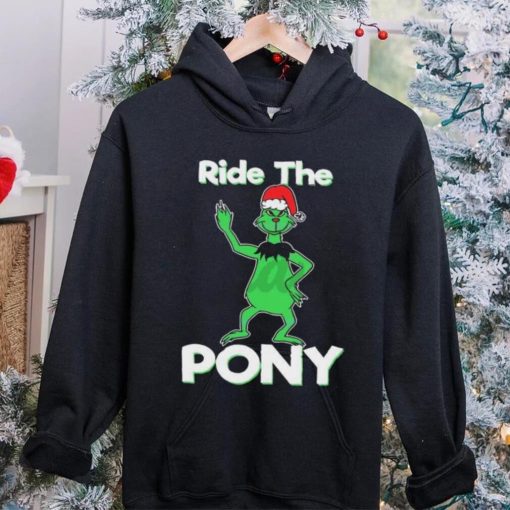 Funny Ride The Pony Christmas Grinch Shirt