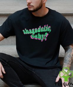 Funny Shagadelic Baby shirt