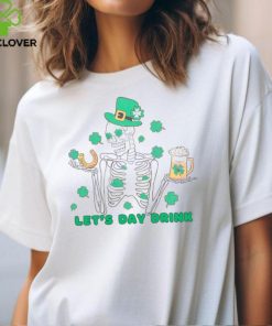 Funny Skeleton Lets Day Drink shirt