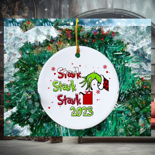 Funny Stank 2023 Grinch Christmas Ornament