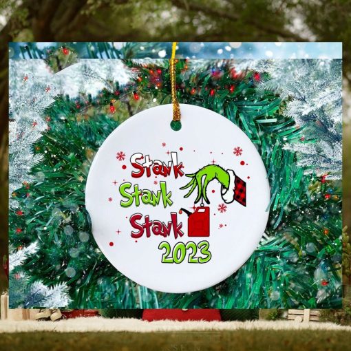 Funny Stank 2023 Grinch Christmas Ornament