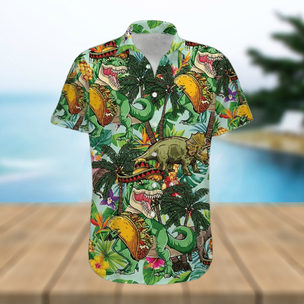 Funny Tacos T Rex Green Unisex Hawaiian Shirts Funny Tacos T Rex Green Unisex Hawaiian Shirts