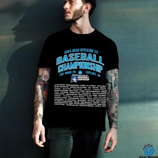 Funny The Road To Eastlake, OH 2024 NCAA Division III Baseball Championship Shirt