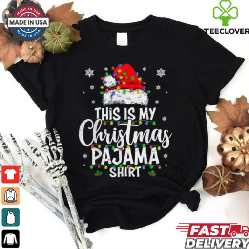 Funny This Is My Christmas Pajama Shirt Lights Men Women Gift Unisex T Shirt