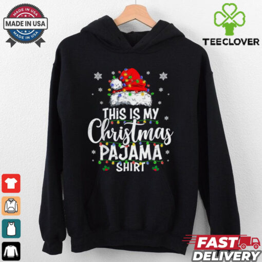 Funny This Is My Christmas Pajama Shirt Lights Men Women Gift Unisex T Shirt