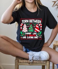 Funny Torn between lookin’ like a snack and eating one Christmas hoodie, sweater, longsleeve, shirt v-neck, t-shirt