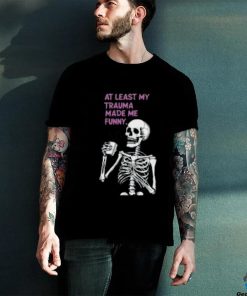 Funny Trauma T Shirts