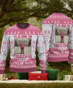 Funny Trump Christmas Unly Sweater, I'll be home for Xmas Unly Sweater