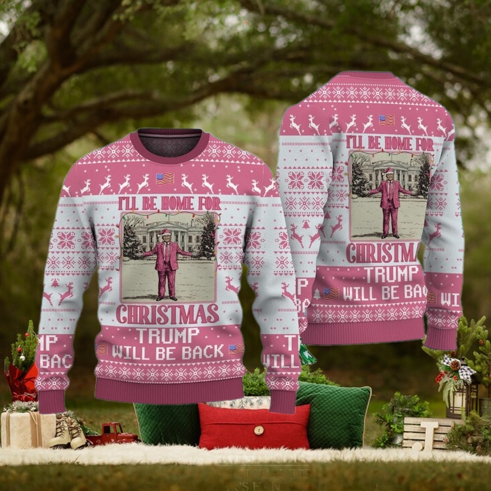 Funny Trump Christmas Unly Sweater, I'll be home for Xmas Unly Sweater Funny Trump Christmas Unly Sweater, I'll be home for Xmas Unly Sweater