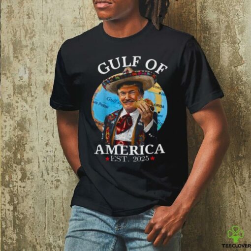 Funny Trump Gulf Of Us America Tacos 2025 T Shirt