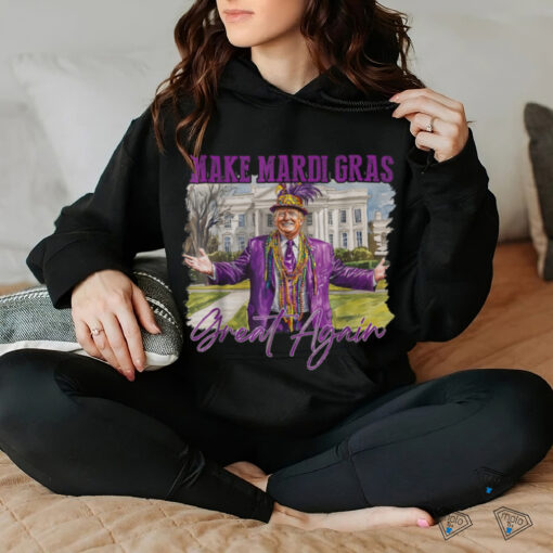 Funny Trump Make Mardi Gras Great Again Trump Mardi Gras T Shirt
