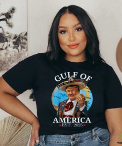 Funny Trump Shirt Gulf Of Us America Est 2025 T Shirt