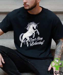 Funny Tshirt Fantasy Unicorn T Shirt Dont Stop Believing Mens Womens Kids Tee
