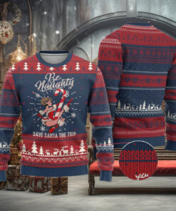 Funny Xmas Ugly Christmas Sweater Candy North Pole Be Naughty Save Santa The Trip