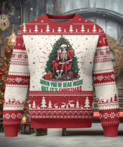 Funny Xmas Ugly Christmas Sweater When You’re Dead Inside But It’s Christmas Chillin Skeleton
