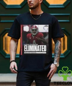 Funny alabama Crimson Tide Eliminated from playoff contention hoodie, sweater, longsleeve, shirt v-neck, t-shirt