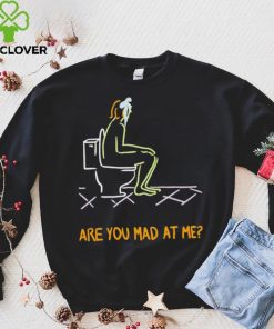 Funny are you mad at me 2024 hoodie, sweater, longsleeve, shirt v-neck, t-shirt