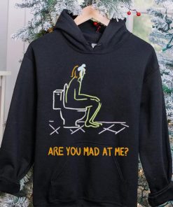 Funny are you mad at me 2024 hoodie, sweater, longsleeve, shirt v-neck, t-shirt