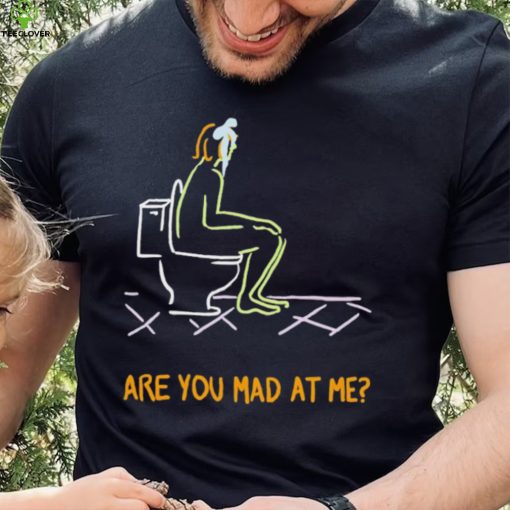 Funny are you mad at me 2024 hoodie, sweater, longsleeve, shirt v-neck, t-shirt