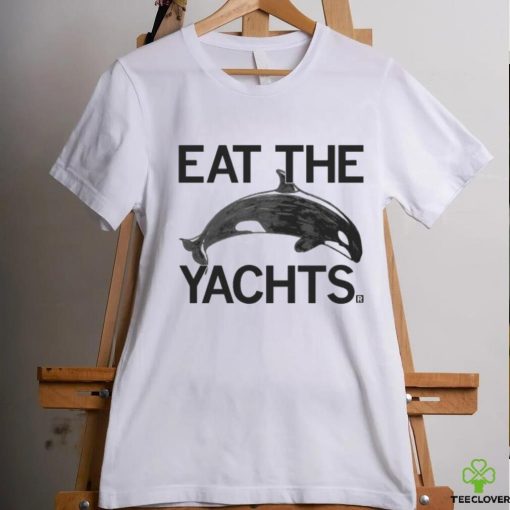 Funny eat the yachts 2023 hoodie, sweater, longsleeve, shirt v-neck, t-shirt