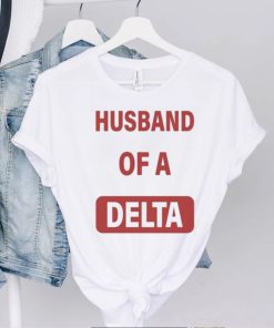 Funny husband of a delta shirt