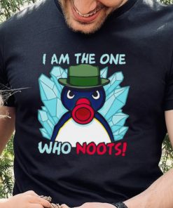 Funny i am the one who noots shirt