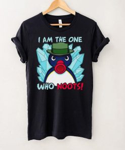 Funny i am the one who noots hoodie, sweater, longsleeve, shirt v-neck, t-shirt