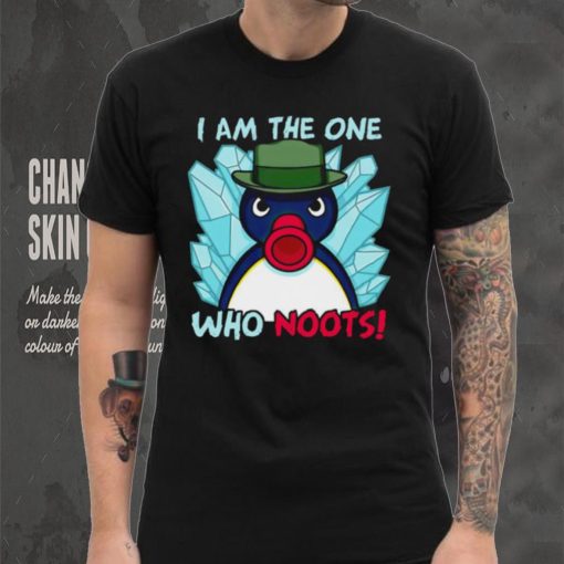 Funny i am the one who noots hoodie, sweater, longsleeve, shirt v-neck, t-shirt