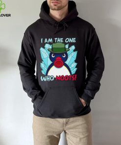 Funny i am the one who noots hoodie, sweater, longsleeve, shirt v-neck, t-shirt