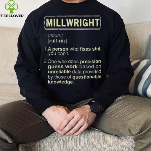 Funny millwright 2023 shirt