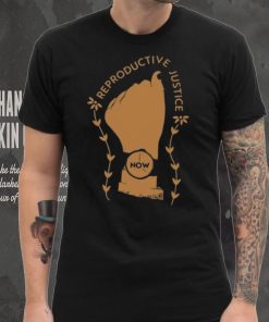 Funny reproductive justice now sweat 2023 shirt