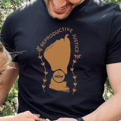 Funny reproductive justice now sweat 2023 shirt