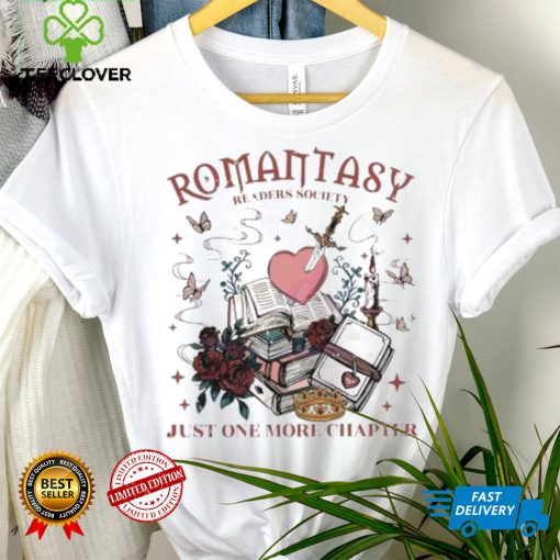 Funny romantasy readers society just one more chapter 2024 hoodie, sweater, longsleeve, shirt v-neck, t-shirt