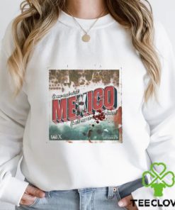 Funny saw come and visit mexico you’ll never want to leave shirt