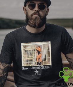 Funny she By Shereé I Know I’m Good Clickbait shirt 3 Funny she By Shereé I Know I’m Good Clickbait shirt