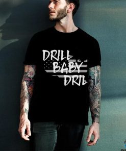 Funny the Persistence Drill Baby Drill Shirt 2 Funny the Persistence Drill Baby Drill Shirt