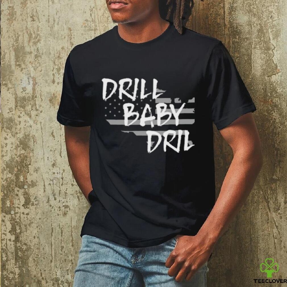 Funny the Persistence Drill Baby Drill Shirt Funny the Persistence Drill Baby Drill Shirt