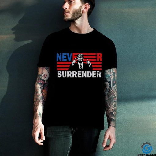 Funny trump never surrender 2024 shirt