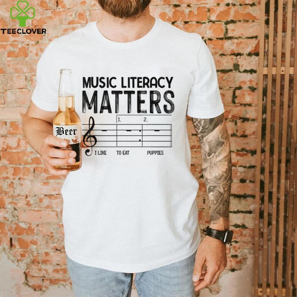 Funny vintage Music Literacy Matters I Like To Eat Puppies T Shirt Funny vintage Music Literacy Matters I Like To Eat Puppies T Shirt