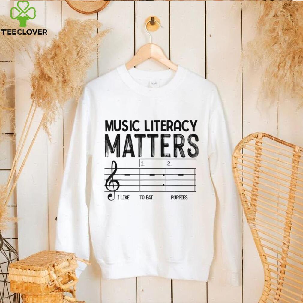 Funny vintage Music Literacy Matters I Like To Eat Puppies T Shirt Funny vintage Music Literacy Matters I Like To Eat Puppies T Shirt