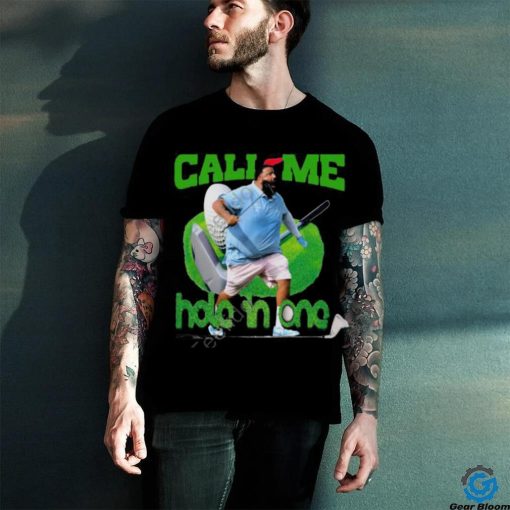Funnyahhtees Dj Khaled Call Me Hole In One shirt