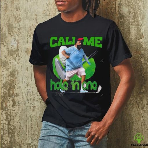 Funnyahhtees Dj Khaled Call Me Hole In One shirt