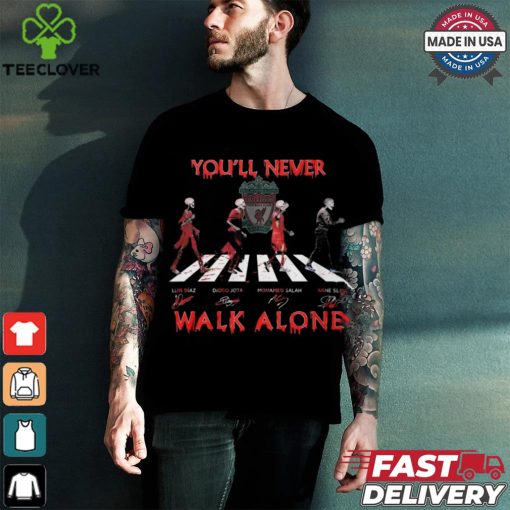 You’ll never walk alone hoodie, sweater, longsleeve, shirt v-neck, t-shirt