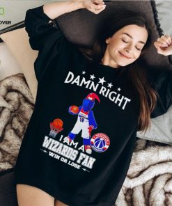 G Wiz mascot damn right I am a Wizards fan win or lose hoodie, sweater, longsleeve, shirt v-neck, t-shirt