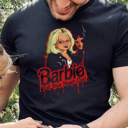 Eat Your Heart Out Barbie Chucky T Shirt