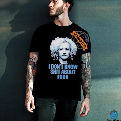 Ruth Langmore I don’t know shit about fuck shirt