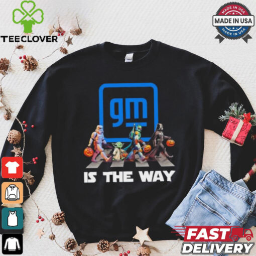 GM General Motors Star War Walk Is The Way Halloween Shirt