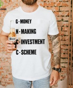 GNCC Money Making Investment Scheme shirt